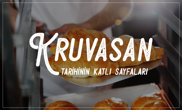 Kruvasan: Tarihin Katlı Sayfaları